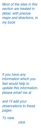 Most of the sites in this section are treated in detail, with precise maps and directions, in my book &lsquo;Finding Birds in Andalucia&rsquo; but my experiences at this site weren&rsquo;t sufficiently successful to merit inclusion in the book. Nonetheless, here are some notes, albeit still requiring substantiation, that some users should still find helpful. &amp;#10;Please feel free to use the comments facility on each page to add your own observations for these sites.&amp;#10;